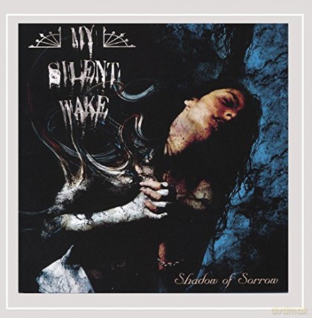 My Silent Wake: Shadow Of Sorrow [CD]