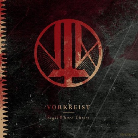 Vorkreist: Sigil Whore Christ [CD]