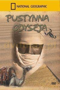 National Geographic: Pustynna Odyseja [DVD]