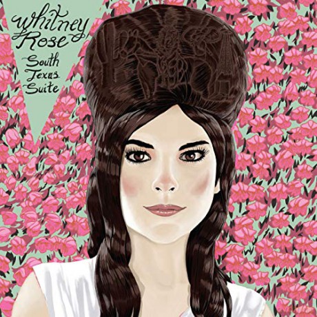 Whitney Rose: South Texas Suite [CD]