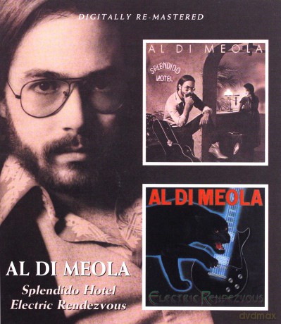 Al Di Meola: Splendido Hotel Electric Rendezvous [2CD]