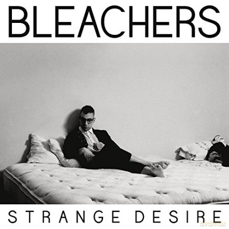Bleachers: Strange Desire [CD]