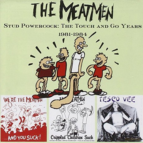 Meatmen: Stud Powercock: The T&G Years [CD]