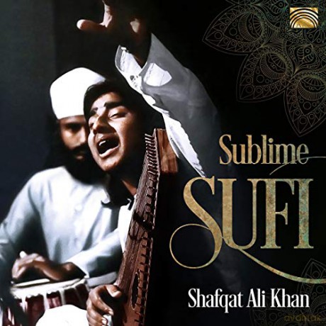 Shafqat Ali Khan: Sublime Sufi [CD]