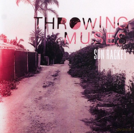 Throwing Muses: Sun Racket [CD]