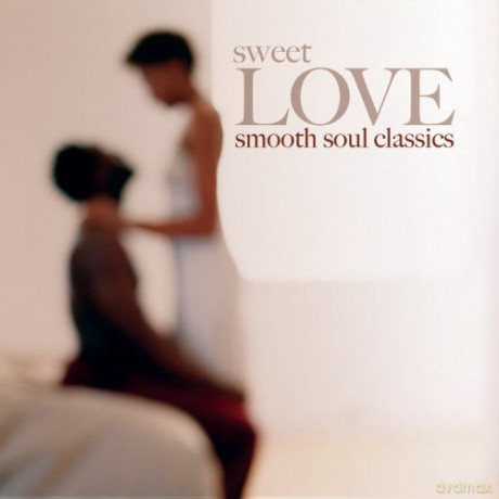 Sweet Love Smooth Soul Classics [CD]