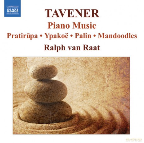 Ralph Van Raat: Tavenerpiano Music [CD]