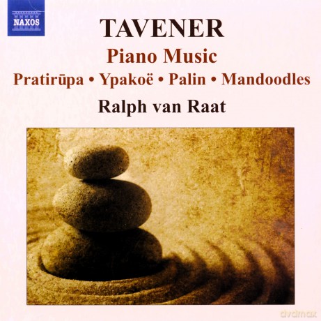 Ralph Van Raat: Tavenerpiano Music [CD]