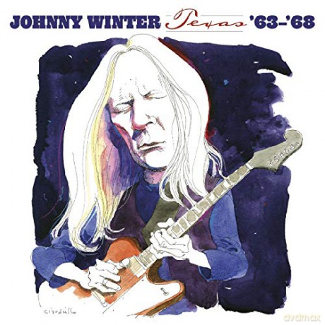 Johnny Winter: Texas 63-68 [2CD]