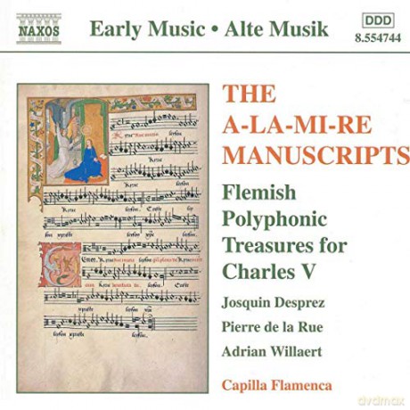 Capilla Flamenca: The Alamire Manuscripts [CD]