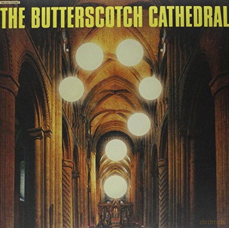 The Butterscotch Cathedral: The Butterscotch Cathedral [Winyl]