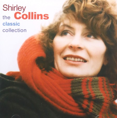 Shirley Collins: The Classic Collection [CD]