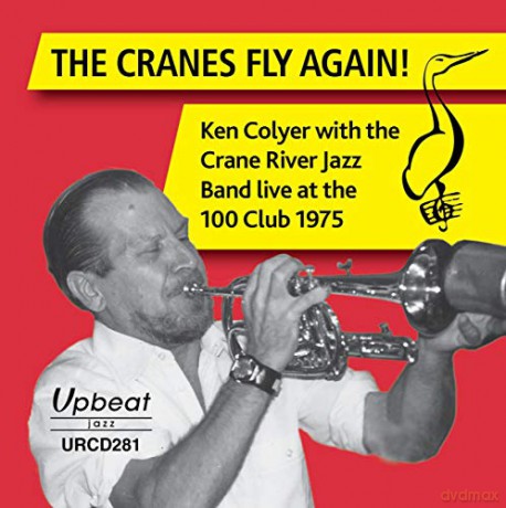 Ken Colyer: The Cranes Fly Again [CD]