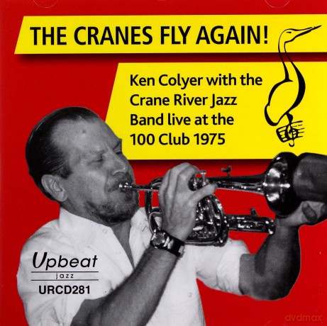 Ken Colyer: The Cranes Fly Again [CD]