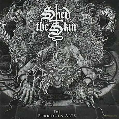 Shed The Skin: The Forbidden Arts [CD]