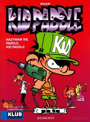 Kid Paddle Nazywa Się Paddle... Klub Kawalarzy T.I - Midam [KSIĄŻKA]