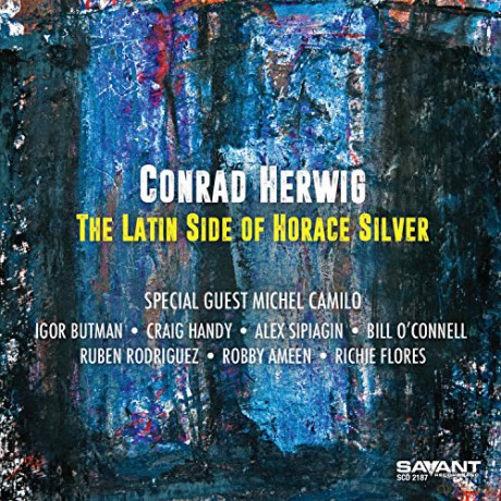 Conrad Herwig: The Latin Side Of Horace Silver [CD]