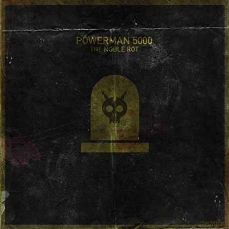 Powerman 5000: The Noble Rot [CD]