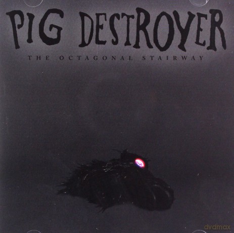 Pig Destroyer: The Octagonal Stairway [CD]