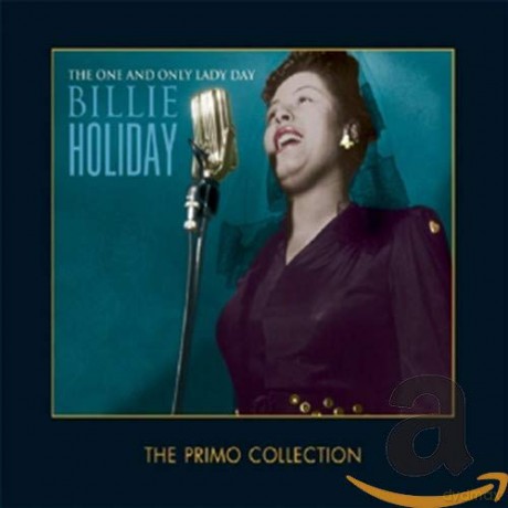 Billie Holiday: The One And Only Lady Day [2CD]