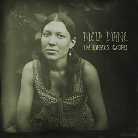 Alela Diane: The Pirates Gospel (Deluxe) [2xWinyl]