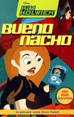 Kim Kolwiek Bueno Nacho [KSIĄŻKA]