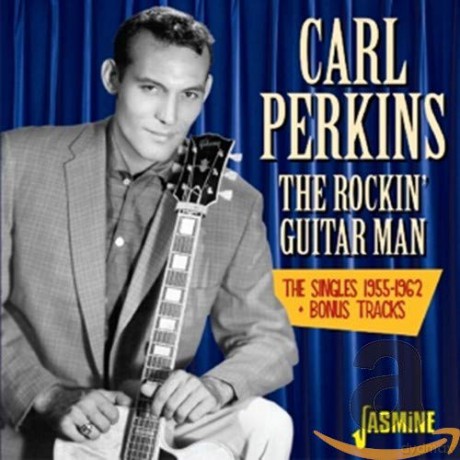 Carl Perkins: The Rockin Guitar Man - The Singles 1955-1962 + Bonus Track [2CD]