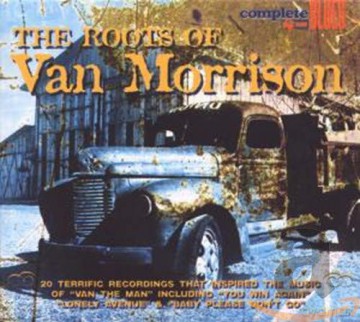 Various Blues: The Roots Of Van Morrison [CD]