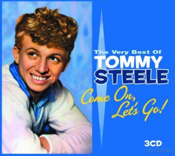 Tommy Steele: The Very Best Of - Come On LetS Go [3CD]