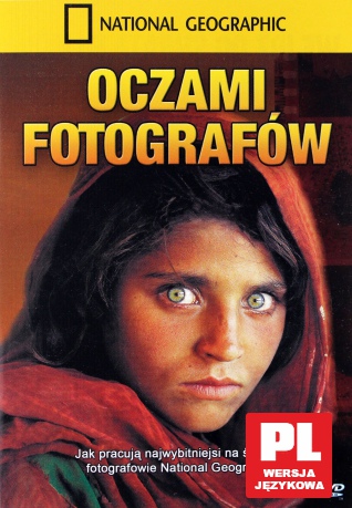 National Geographic: Oczami fotografów [DVD]