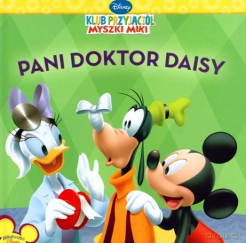 Klub Przyjaciół Myszki Miki Pani Doktor Daisy (twarda) [KSIĄŻKA]