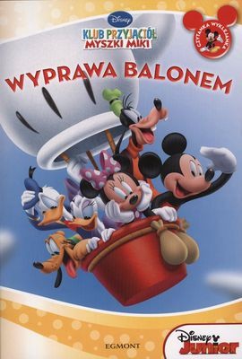 Klub Przyjaciół Myszki Miki Wyprawa Balonem (twarda) [KSIĄŻKA]