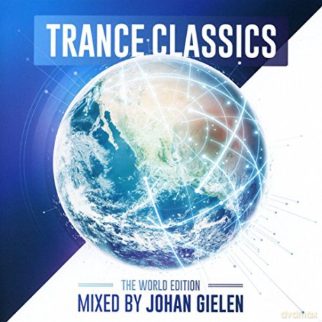 Trance Classics - The World Edition - Mixed By Johan Gielen [2CD]
