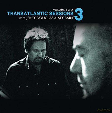 Transatlantic Sessions 3 - Vol 2 [CD]