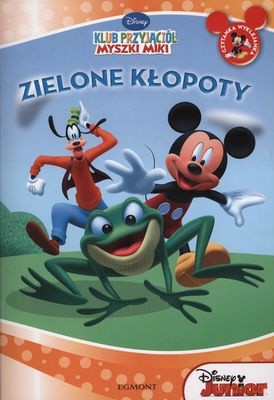 Klub Przyjaciół Myszki Miki Zielone Kłopoty [KSIĄŻKA]