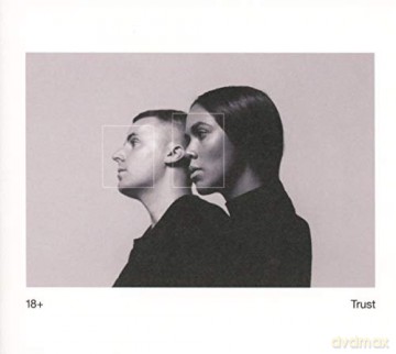 18+: Trust [CD]