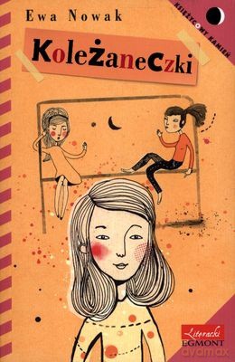 Koleżaneczki - Ewa Nowak [KSIĄŻKA]