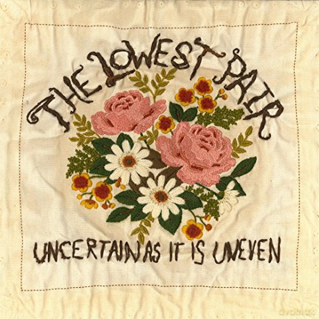 Lowest Pair: Uncertain As It Is Uneven [CD]