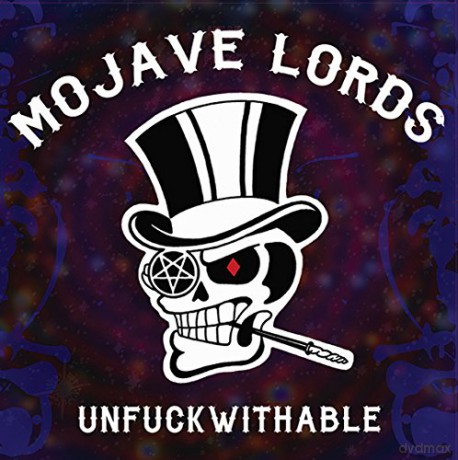 Mojave Lords: Unfuckwithable [Winyl]
