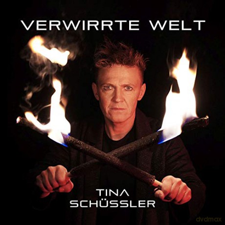 Tina Schussler: Verwirrte Welt [CD]