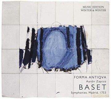 Forma Antiqva: Vicente Baset: Symphonies. Madrid. 1753 [CD]