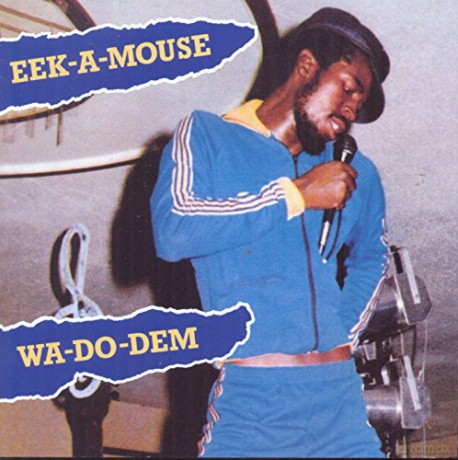 Eek-A-Mouse: Wa Do Dem [CD]