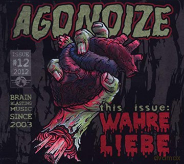 Agonoize: Wahre Liebe [CD]