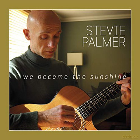 Stevie Palmer: We Become The Sunshine [CD]