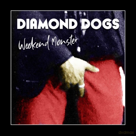 Diamond Dogs: Weekend Monster [Winyl]