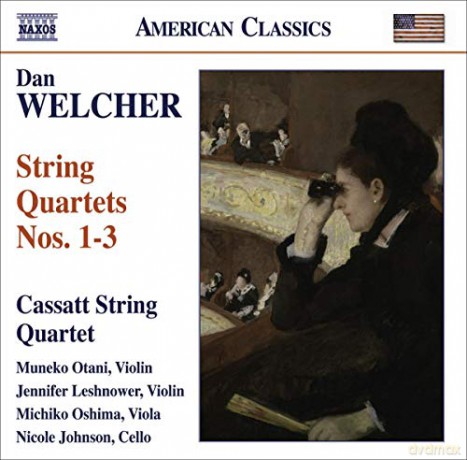 Cassatt Quartet: Welcherstring Quartets Nos 13 [CD]