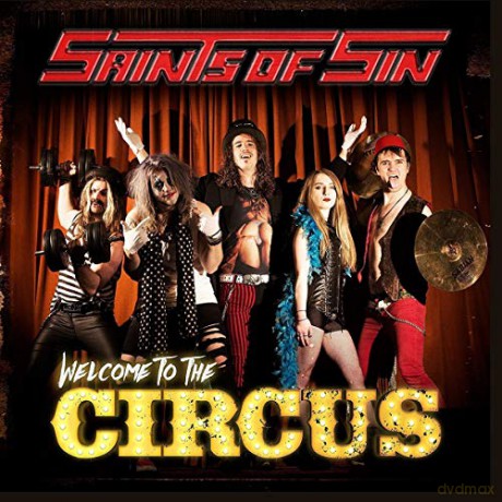 Saints Of Sin: Welcome To The Circus [CD]