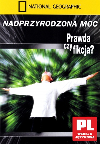 National Geographic: Nadprzyrodzona moc [DVD]