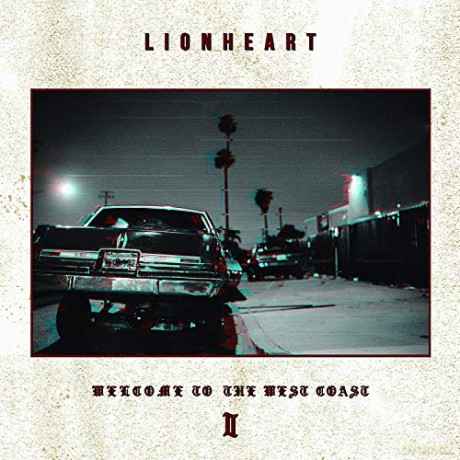 Lionheart: Welcome To The West Coast II (Limited Deluxe) [Winyl]