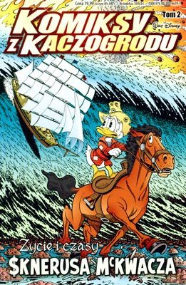 Komiksy z Kaczogrodu Życie i Czasy Sknerusa Mckwacza [KSIĄŻKA]